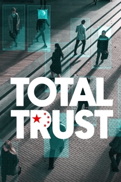 Watch free Total Trust movies online