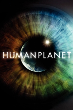 Watch free Human Planet movies online