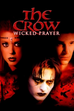 Watch free The Crow: Wicked Prayer movies online