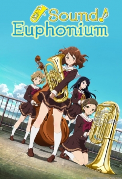 Watch free Sound! Euphonium movies online