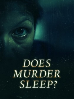 Watch free Does Murder Sleep movies online