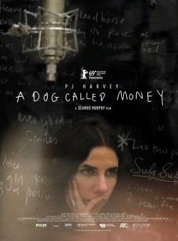 Watch free A Dog Called Money movies online