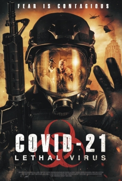 Watch free COVID-21: Lethal Virus movies online