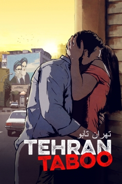 Watch free Tehran Taboo movies online