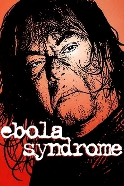 Watch free Ebola Syndrome movies online