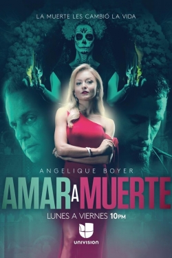 Watch free Amar a Muerte movies online