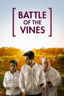 Watch free Battle of the Vines movies online