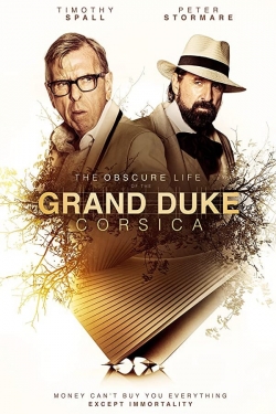 Watch free The Obscure Life of the Grand Duke of Corsica movies online