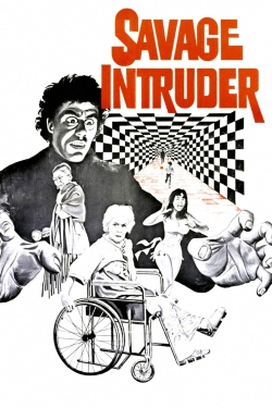 Watch free Savage Intruder movies online