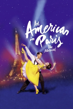 Watch free An American in Paris: The Musical movies online