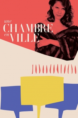 Watch free Une Chambre en Ville movies online