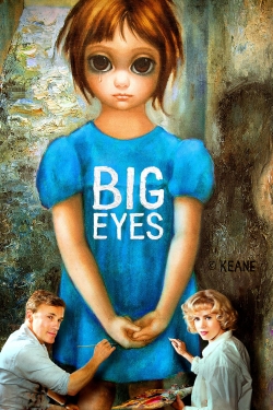 Watch free Big Eyes movies online