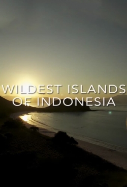 Watch free Wildest Islands of Indonesia movies online