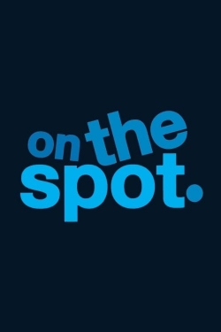 Watch free On the Spot movies online