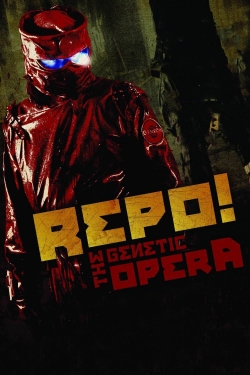 Watch free Repo! The Genetic Opera movies online