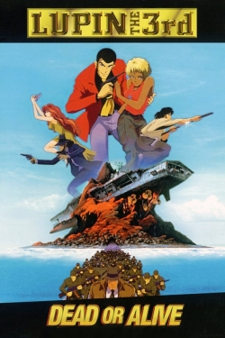 Watch free Lupin the Third: Dead or Alive movies online