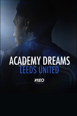 Watch free Academy Dreams: Leeds United movies online