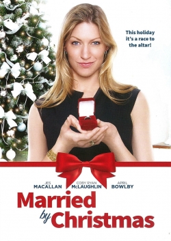 Watch free Married by Christmas movies online