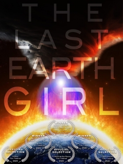 Watch free The Last Earth Girl movies online