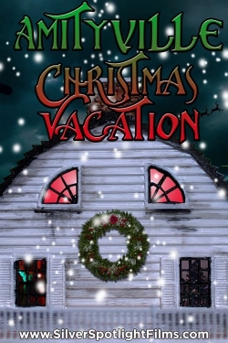 Watch free Amityville Christmas Vacation movies online