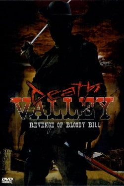 Watch free Death Valley: The Revenge of Bloody Bill movies online