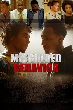 Watch free Misguided Behavior movies online