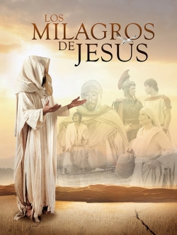 Watch free The Miracles of Jesus movies online