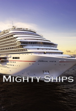 Watch free Mighty Ships movies online