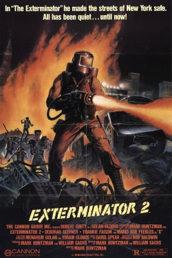 Watch free Exterminator 2 movies online