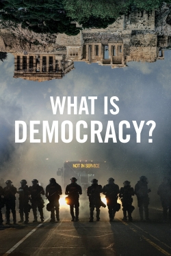 Watch free What Is Democracy? movies online