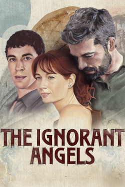 Watch free The Ignorant Angels movies online