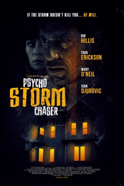 Watch free Psycho Storm Chaser movies online