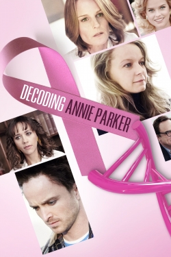 Watch free Decoding Annie Parker movies online