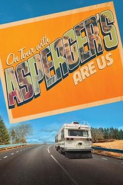 Watch free On Tour with Asperger's Are Us movies online