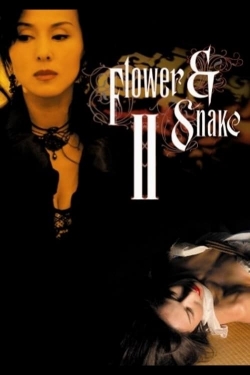 Watch free Flower & Snake II movies online