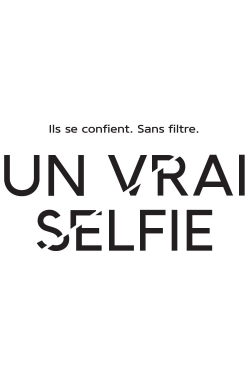 Watch free Un vrai selfie movies online