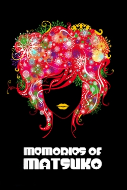 Watch free Memories of Matsuko movies online