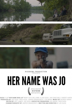 Watch free Her Name Was Jo movies online