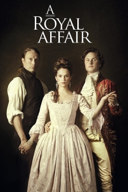 Watch free A Royal Affair movies online