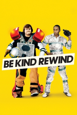 Watch free Be Kind Rewind movies online