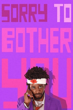 Watch free Sorry to Bother You movies online