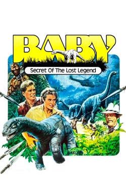 Watch free Baby: Secret of the Lost Legend movies online