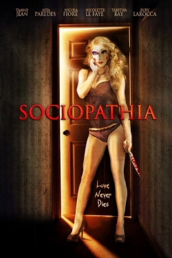 Watch free Sociopathia movies online