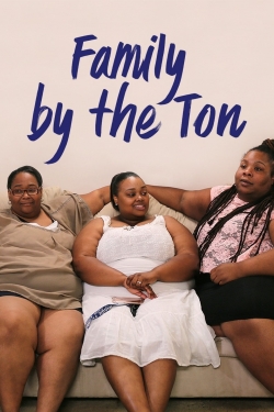 Watch free Family By the Ton movies online