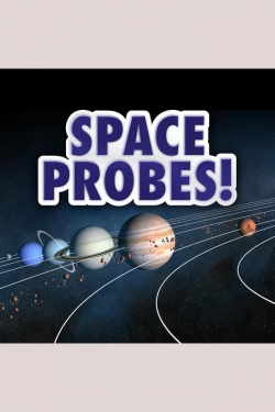 Watch free Space Probes! movies online