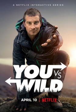 Watch free You vs. Wild movies online