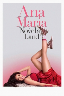 Watch free Ana Maria in Novela Land movies online