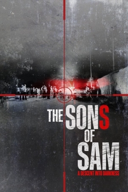 Watch free The Sons of Sam: A Descent Into Darkness movies online