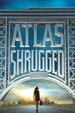 Watch free Atlas Shrugged: Part I movies online