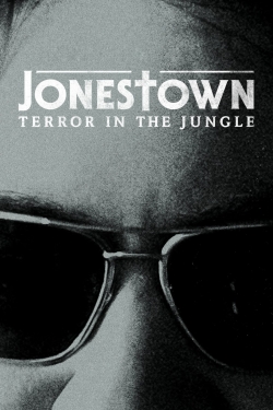 Watch free Jonestown: Terror in the Jungle movies online